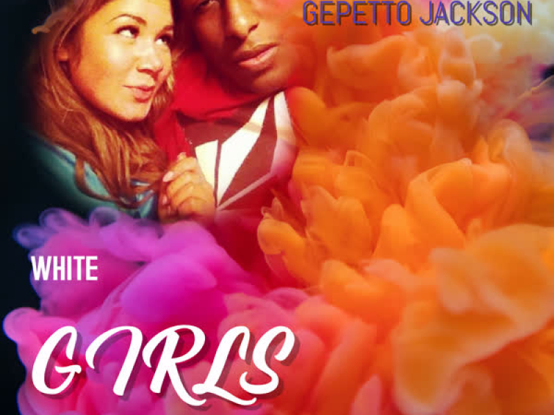 White Girls (Single)