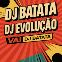 Vai DJ Batata (Single)