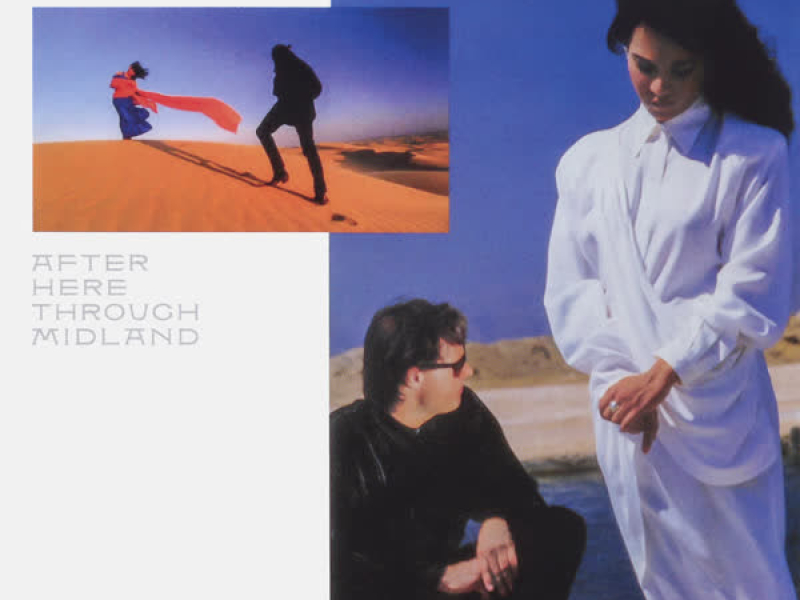 After Here Through Midland (Expanded Edition)