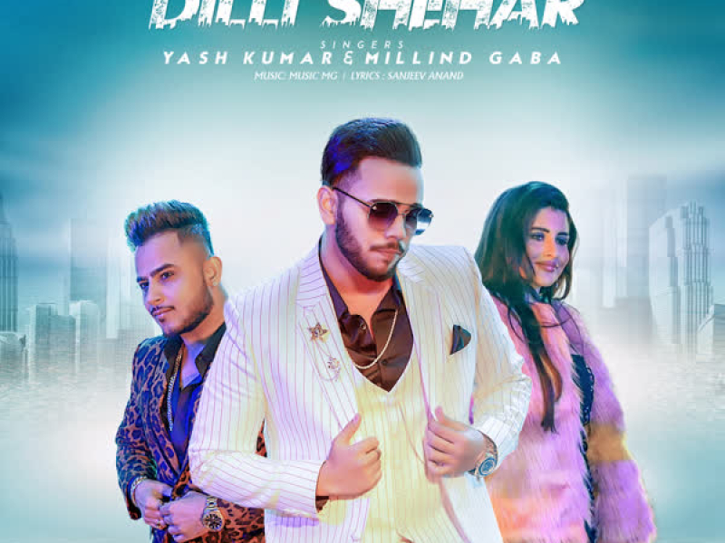 Dilli Shehar (Single)