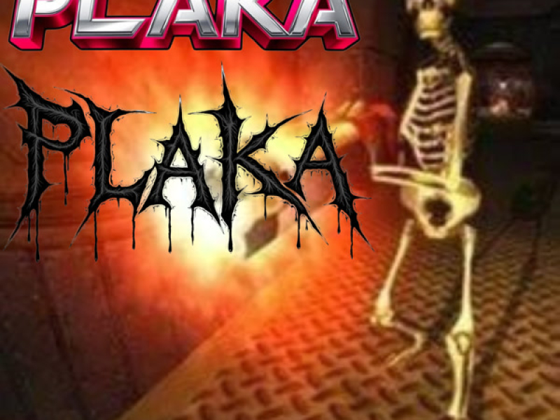 PLAKA PLAKA (Single)