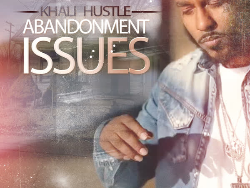 Abandonment Issues (Single)