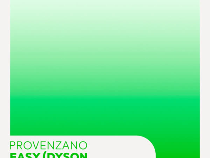 Easy (Dyson Kellerman Edit) (Single)