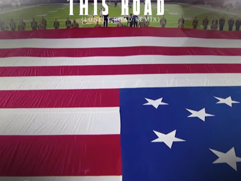 This Road (Lonely Road Remix) [feat. River Road Trio] (Single)