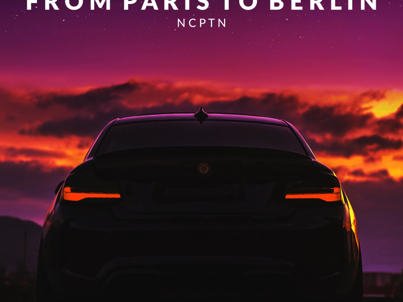 From Paris To Berlin (Single)