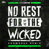 No Rest For The Wicked (Krowdexx Remix) (Single)