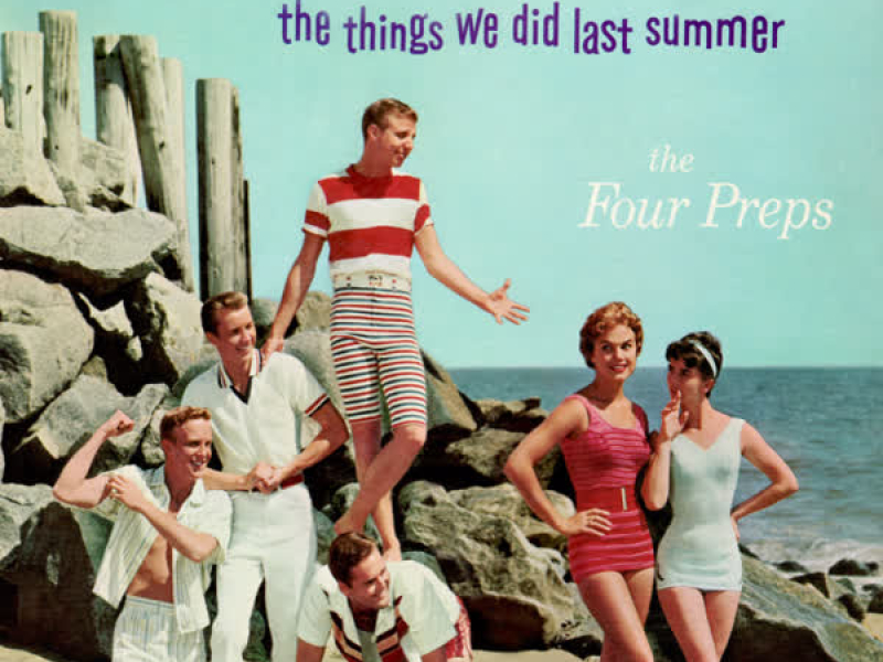 The Things We Did Last Summer