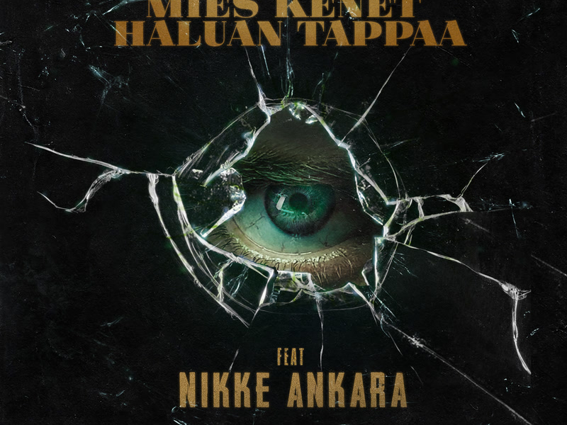 Mies Kenet Haluan Tappaa (Single)