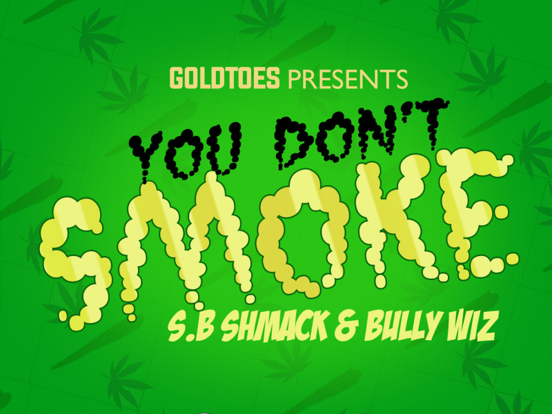 You Don't Smoke (Single)