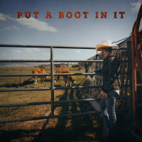 Put A Boot In It (Single)