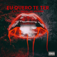 Eu quero te ter/Setimentos 2 (Single)