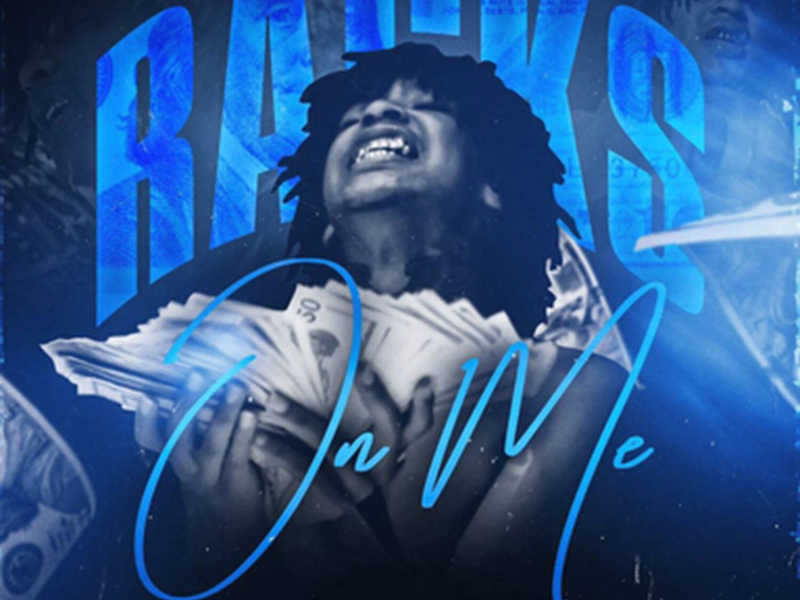 Racks On Me (Single)