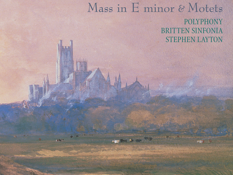 Bruckner: Mass No. 2 in E Minor; Locus iste, Os iusti & Other Motets