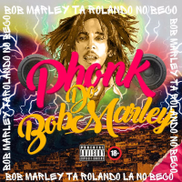 Phonk do Bob Marley (Single)