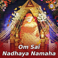 Om Sai Nadhaya Namaha (Single)