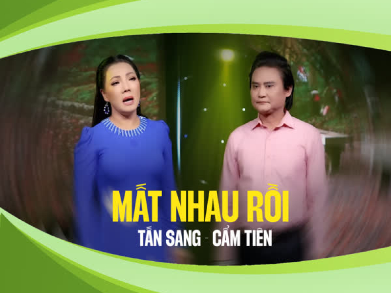 Mất Nhau Rồi (Single)