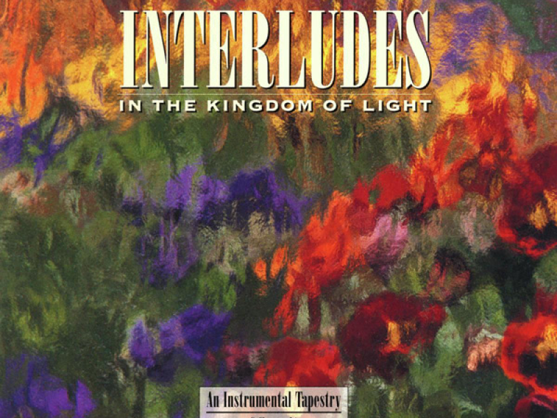 In the Kingdom of Light: Instrumentals by Interludes