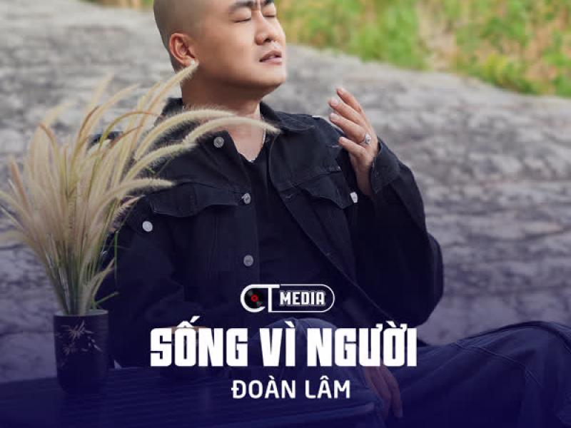 Sống Vì Người (Single)