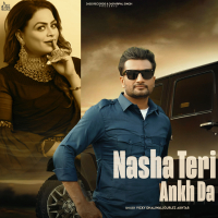 Nasha Teri Ankh Da (Single)