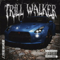 Trill Walker (Single)
