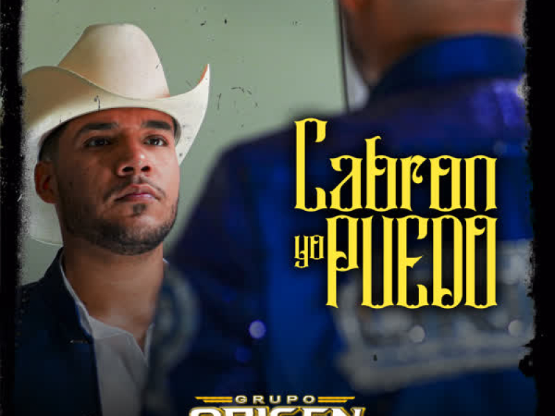 Cabron Yo Puedo (Single)