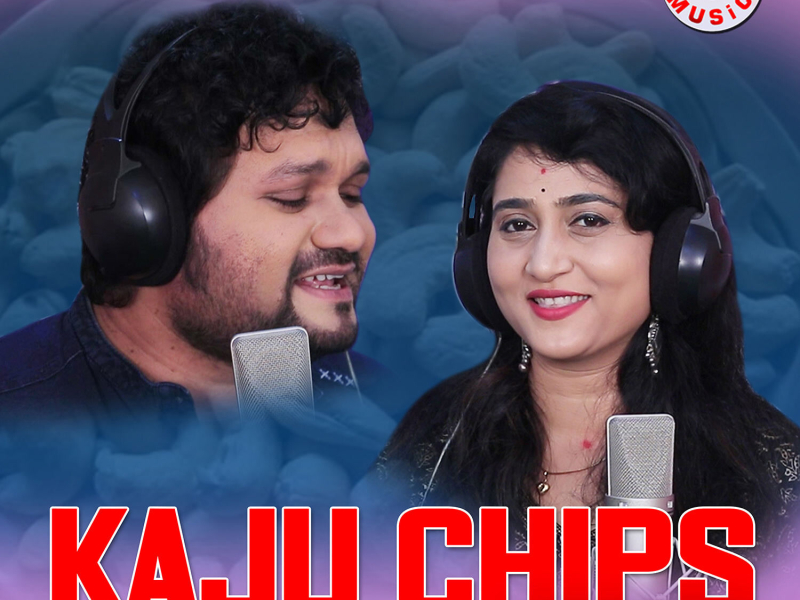 Kaju Chips Tu Mora (Single)