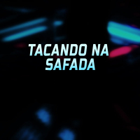 Tacando na Safada (Single)