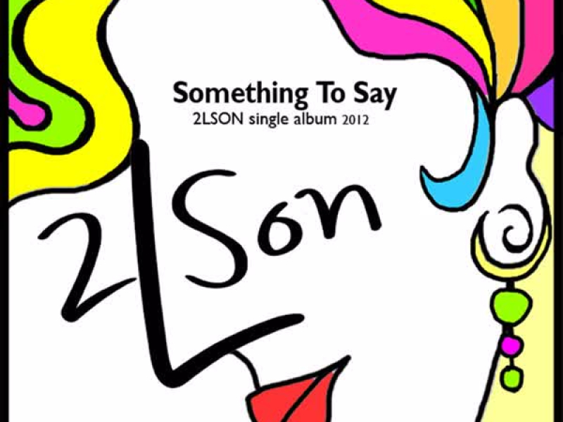 Something To Say (Single)