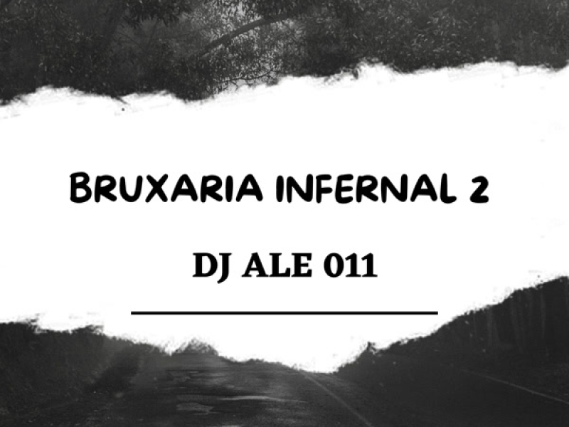 BRUXARIA INFERNAL 2 (Single)