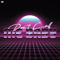 Don't Call me Baby (Plastik Funk 2024 Discohouse Mix) (Single)