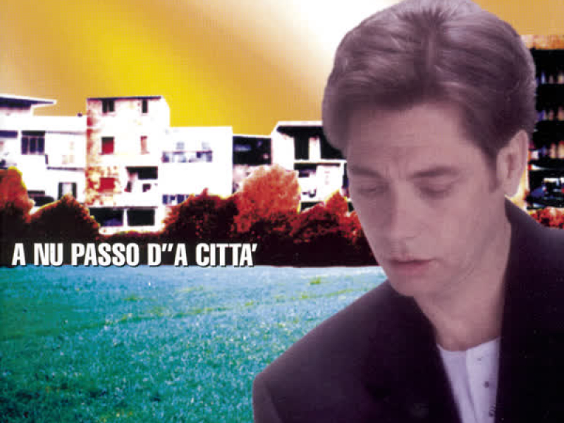 A Nu Passo D'A Città