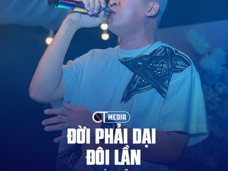 Đời Phải Dại Đôi Lần (Single)