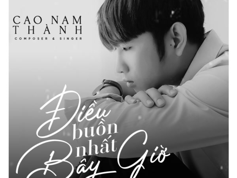 Điều Buồn Nhất Bây Giờ (Single)