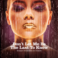 Don't Let Me Be the Last to Know (Single)