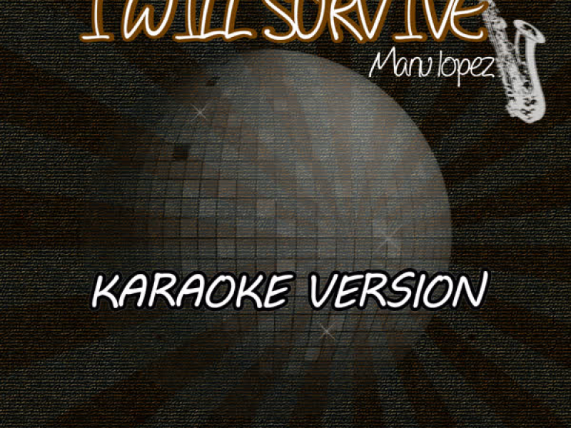 I Will Survive (Karaoke Version) (Single)