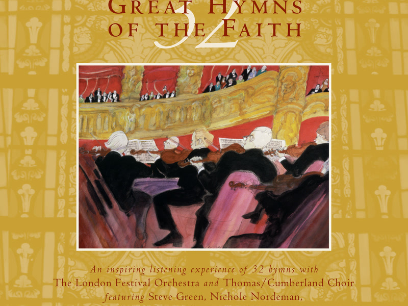 32 Great Hymns Of The Faith