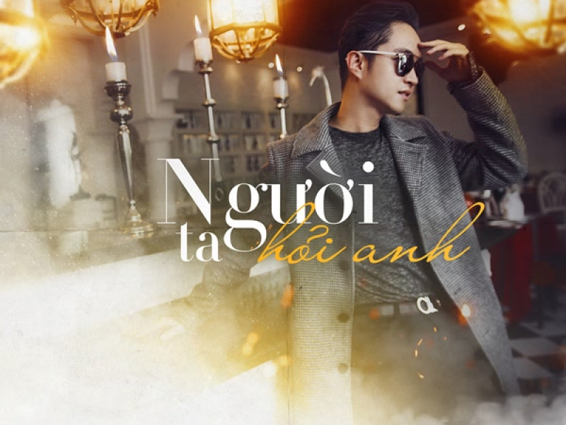 Người Ta Hỏi Anh (Single)