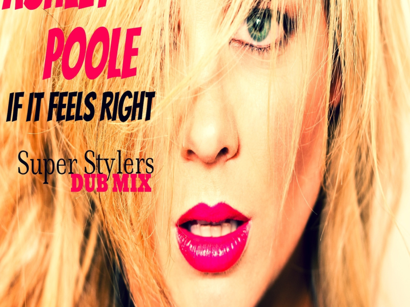 If It Feels Right (Super Stylers Dub Mix)