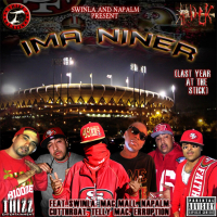 Ima Niner (feat. Mac Mall, Telly Mac, Cutthroat, & Erruption) (Single)