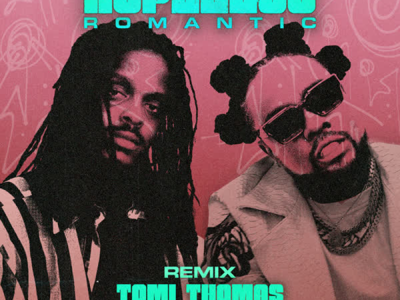 Hopeless Romantic (Remix) (Single)