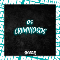 Os Criminosos (Single)