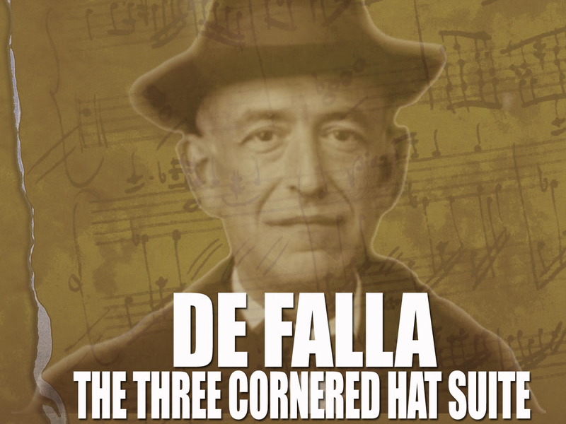 De Falla - The Three-Cornered Hat Suite - El Amor Brujo