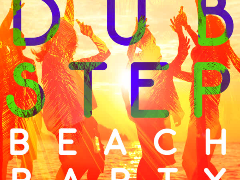 Dubstep Beach Party