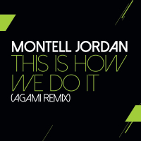 This Is How We Do It (Agami Remix) (Single)