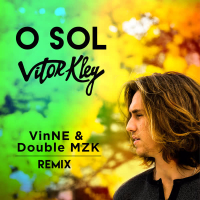 O Sol (Vinne & Double Mzk Remix) (Single)