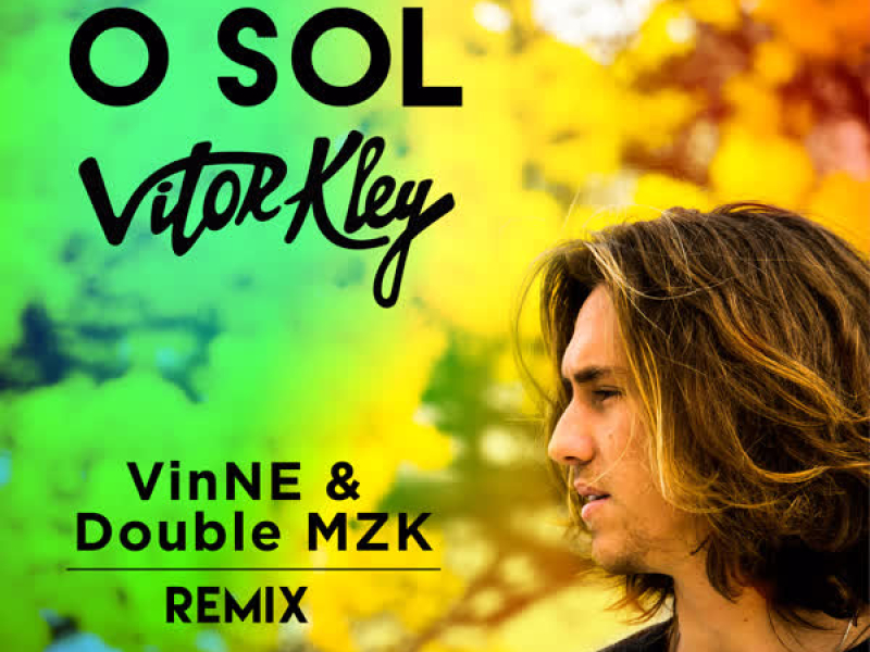 O Sol (Vinne & Double Mzk Remix) (Single)