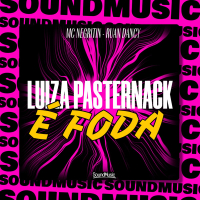 LUIZA PASTERNACK É FODA (Single)