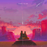 Used To Be (Single)