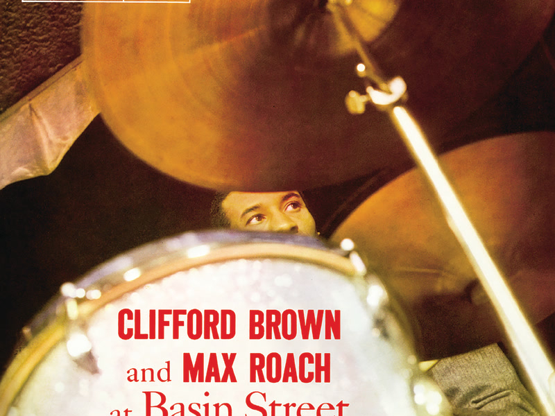 Clifford Brown And Max Roach At Basin Street (Expanded Edition)