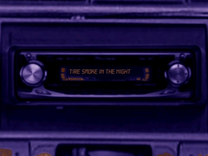 Tire Smoke in the Night (Single)